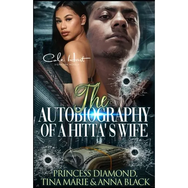The Autobiography Of A Hitta's Wife: A Gripping Romance: Standalone