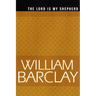 The Lord Is My Shepherd