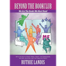 Beyond the Bookclub: We Are The Books We Must Read