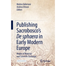 Publishing Sacrobosco's de Sphaera in Early Modern Europe: Modes of Material and Scientific Exchange
