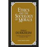 Ethics and the Sociology of Morals