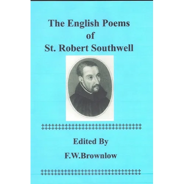 The English Poems of St. Robert Southwell