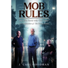 Mob Rules: (A Continuation from The Maine Event)