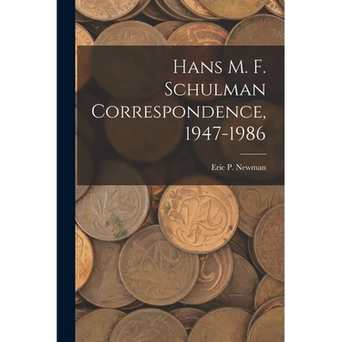 Hans M. F. Schulman Correspondence, 1947-1986