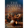 The Potter Hands, "The Affairs of My Heart": "A Prophetess Journey"