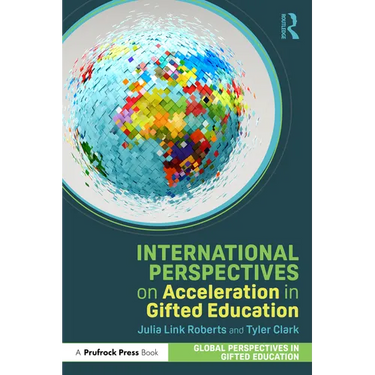 International Perspectives on Acceleration in Gifted Education