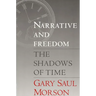 Narrative and Freedom: The Shadows of Time