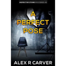 A Perfect Pose
