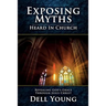 Exposing Myths Heard in Church: Revealing God's Grace through Jesus Christ
