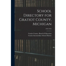 School Directory for Gratiot County, Michigan; 1953-1954