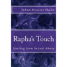 Rapha's Touch: Healing from Sexual Abuse