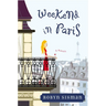 Weekend in Paris