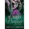 Buried by Despair