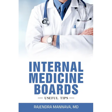 Internal Medicine Boards: Useful Tips