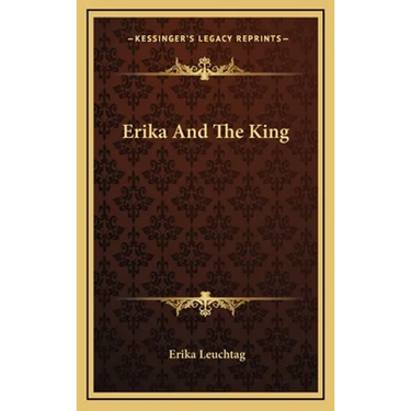 Erika And The King