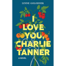 I Love You, Charlie Tanner