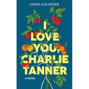 I Love You, Charlie Tanner