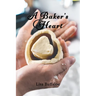 A Baker's Heart