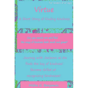 Virtue: A Short Story of Finding Kindness