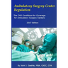 Ambulatory Surgery Center Regulation: The CMS Conditions for Coverage for Ambulatory Surgery Centers