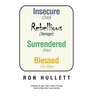 Insecure Rebellious Surrendered Blessed: (Child) (Teenager) (Man) (Old Man)