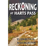 Reckoning at Harts Pass