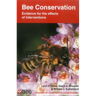Bee Conservation: Evidence for the Effects of Interventions