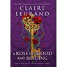 A Rose of Blood and Binding
