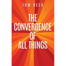The Convergence of All Things