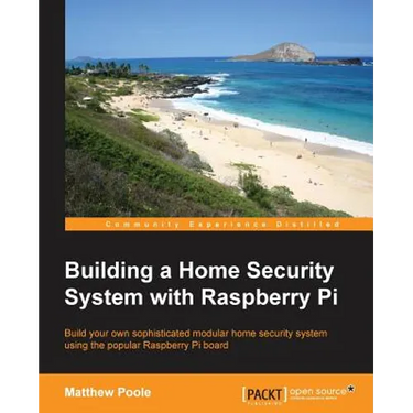 Building a Home Security System with Raspberry Pi