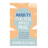 Anxiety: Practical about Panic: A Practical Guide to Understanding and Overcoming Anxiety Disorder