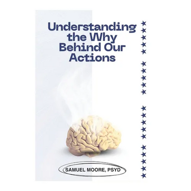 Understanding the Why Behind Our Actions: "The Hidden Motivations That Drive Us"
