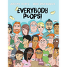 Everybody Poops!