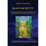 Quantum Entity: Shape, Motion, and Collapse: From Quantum Jumps to the Birth of Mind