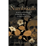 Numbskulls: Navigating Personality Conflicts