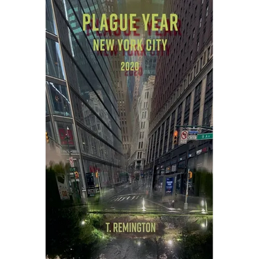 Plague Year New York City 2020