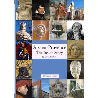 Aix-en-Provence The Inside Story