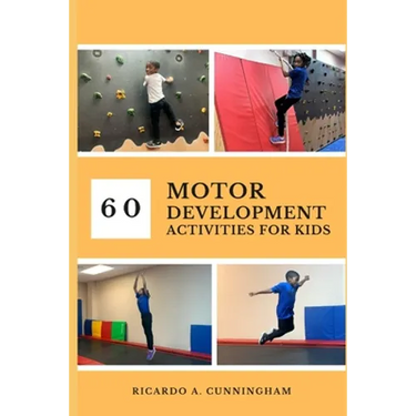 60 Motor Development Activities for Kids