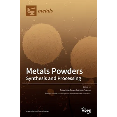 Metals Powders: Synthesis and Processing