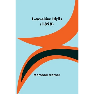 Lancashire Idylls (1898)