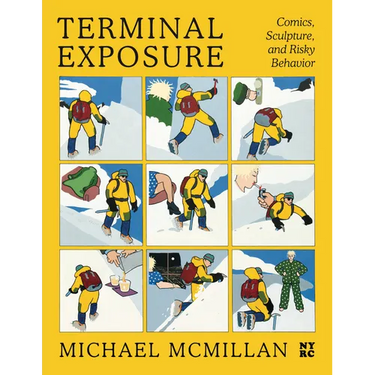 Terminal Exposure: Comics, Sculpture, and Risky Behavior