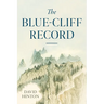 The Blue-Cliff Record
