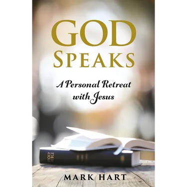 God Speaks: A Personal Retreat with Jesus