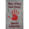 Rise of the Red Hand