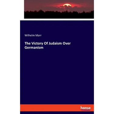 The Victory Of Judaism Over Germanism