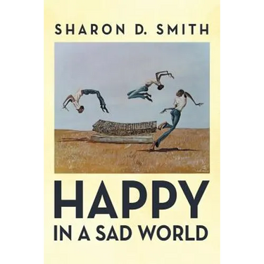 Happy in a Sad World