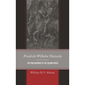 Friedrich Wilhelm Nietzsche: The Philosopher of the Second Reich