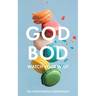 God Bod: Watch Your Wait