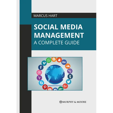 Social Media Management: A Complete Guide