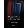 Shrapnel from a Writing Life